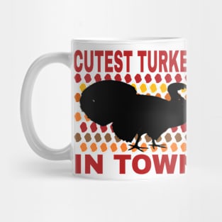 cutest turkey in town Mug